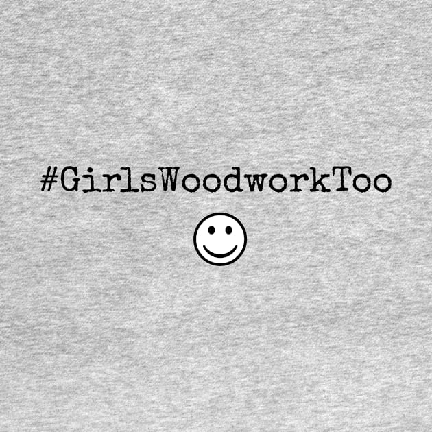 girls woodwork too by Clearpebbl